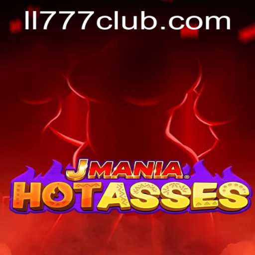 Exploring the Exciting World of JManiaHotAsses: A Dive into LL777