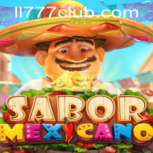Exploring SaborMexicano: A Captivating Journey with LL777