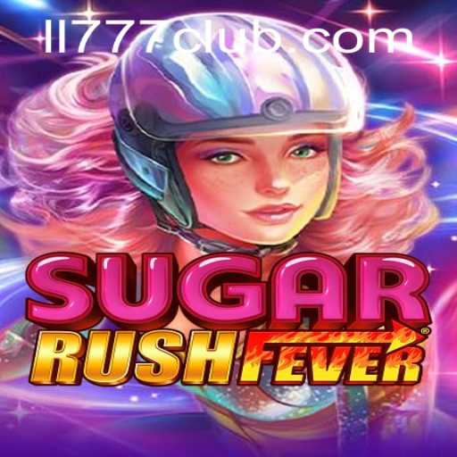 Exploring SugarRushFever: A Sweet Journey into the World of Gaming with LL777